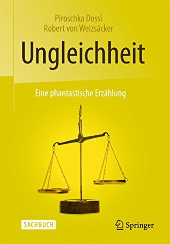 Ungleichheit: Eine phantastische Erzählung