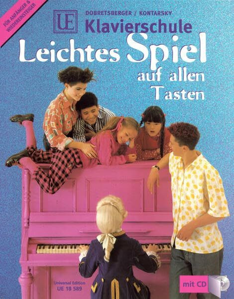 UE Klavierschule - leichtes Spiel auf allen Tasten: Die erfolgreiche Lehrmethode mit CD
