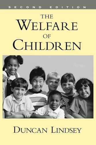 The Welfare of Children The Welfare of Children