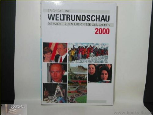 Weltrundschau 2000 - Die wichtigsten Ereignisse des Jahres