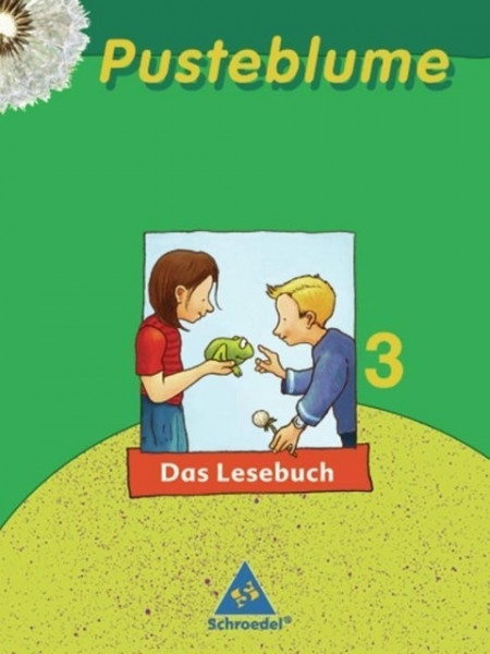Pusteblume. Das Lesebuch 3. Schülerband. Mitte / Nord