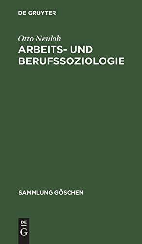Arbeits- und Berufssoziologie (Sammlung Göschen, 6004, Band 6004)