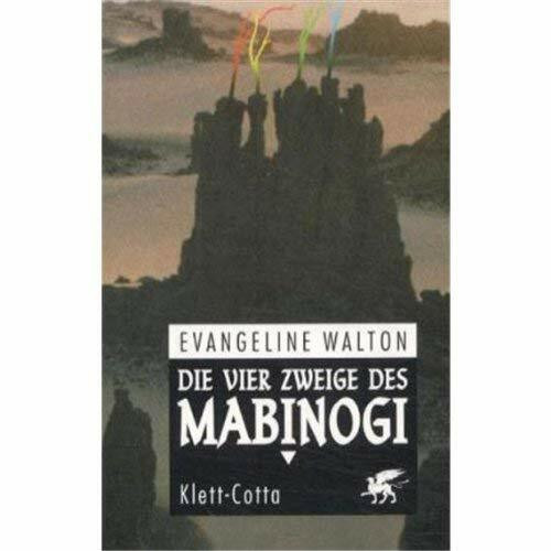 Die vier Zweige des Mabinogi: Aus d. Amerikan. v. Jürgen Schweier
