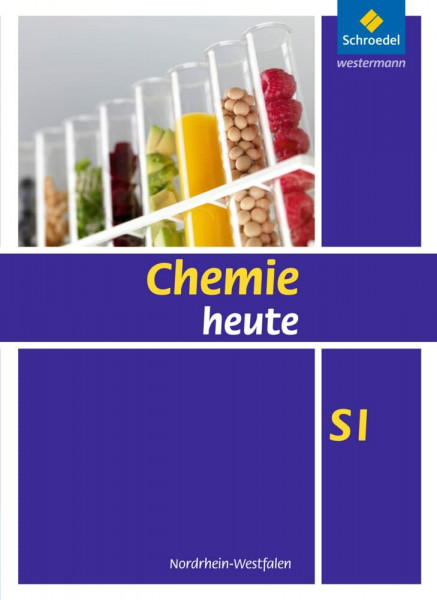 Chemie heute SI - Ausgabe 2009 für Nordrhein-Westfalen: Schülerband SI