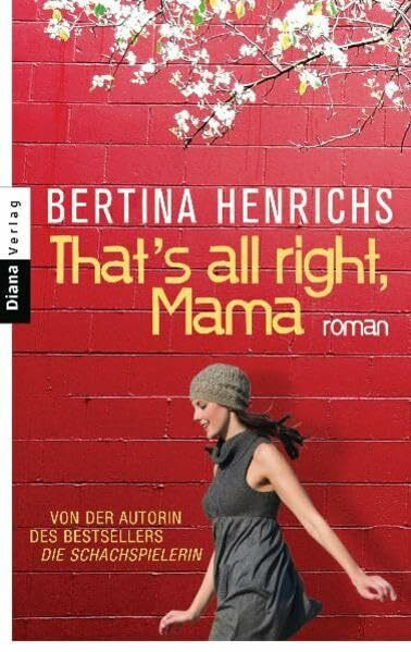 That's all right, Mama: Roman
