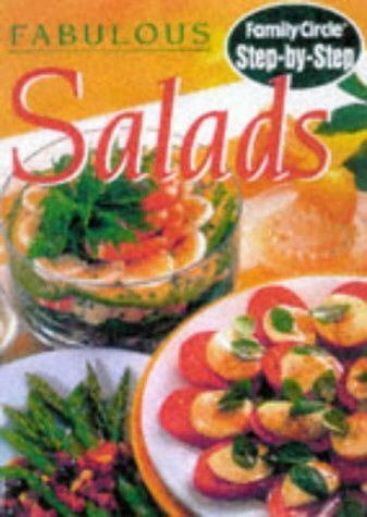 Fabulous Salads ("Family Circle" Step-by-step S.)