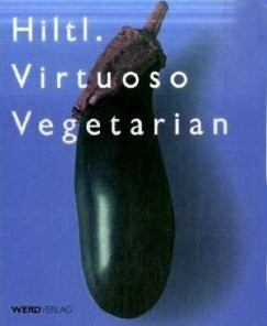 Virtuoso vegetarian: Englische Ausgabe