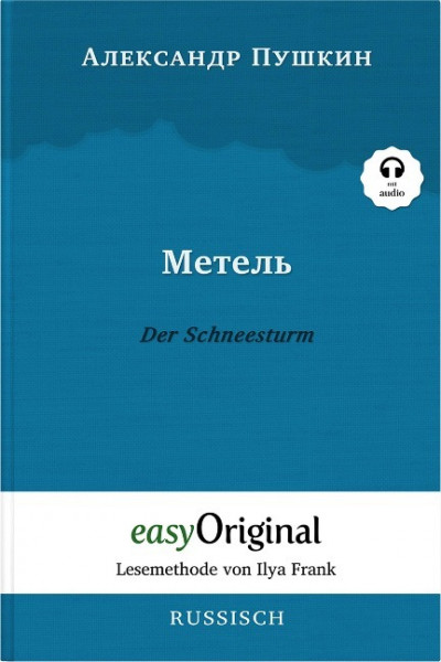 Metel' / Der Schneesturm (Buch + Audio-CD) - Lesemethode von Ilya Frank - Zweisprachige Ausgabe Französisch-Deutsch