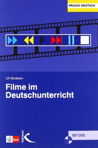 Filme im Deutschunterricht (Praxis Deutsch)