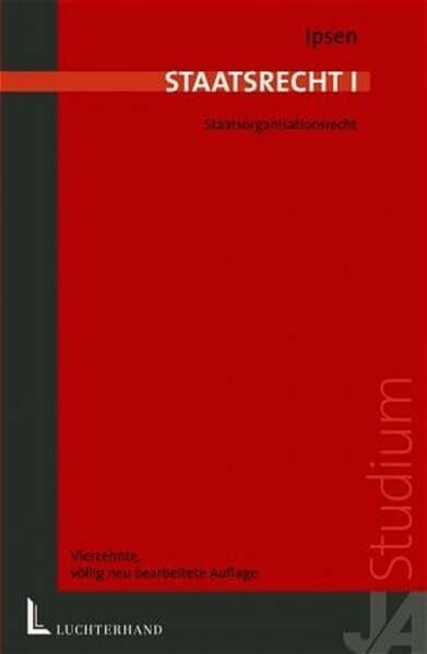 Staatsrecht: Staatsorganisationsrecht (Juristische Lernbücher)