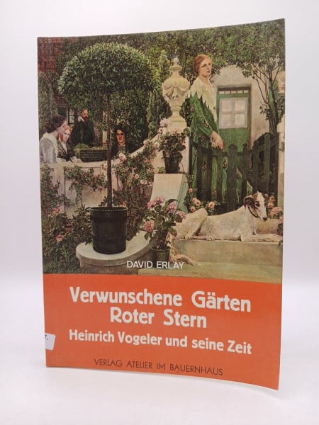 Verwunschene Gärten, roter Stern Heinrich Vogeler und seine Zeit: Heute und gestern - Eine Führung mit Nils Aschenbeck