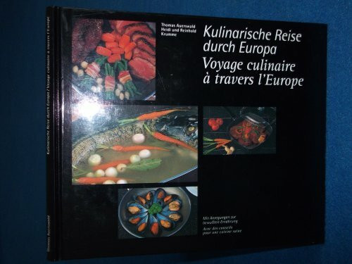 Kulinarische Reise durch Europa /Voyage culinaire à travers l'Europe