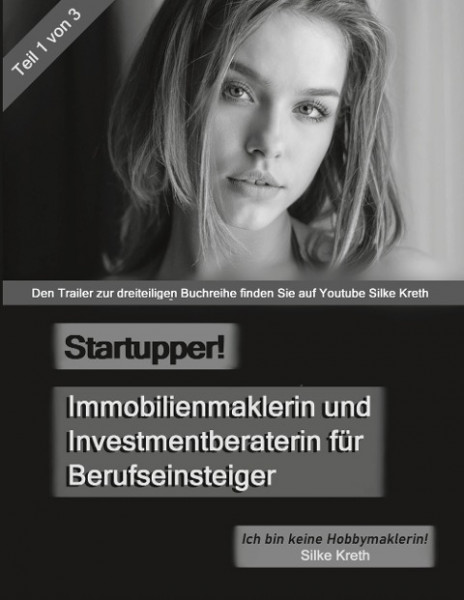 Startupper! Immobilienmaklerin und Investmentberaterin für Berufseinsteiger