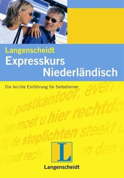 Langenscheidts Expresskurs, m. 2 Audio-CDs, Niederländisch: Die leichte Einführung für Selbstlerner (Langenscheidt Expresskurse)