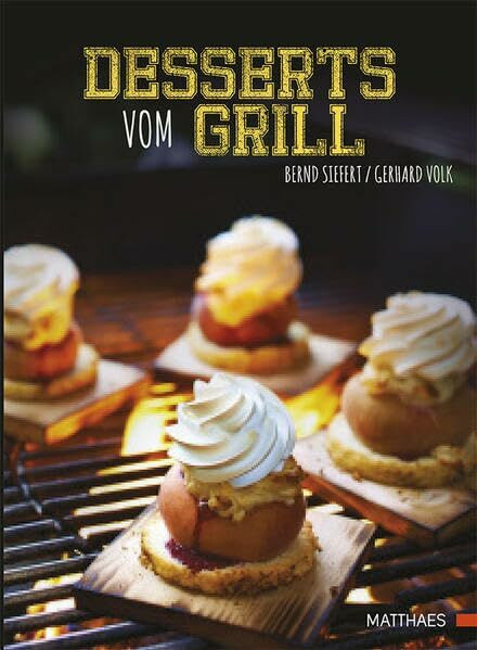 Desserts vom Grill