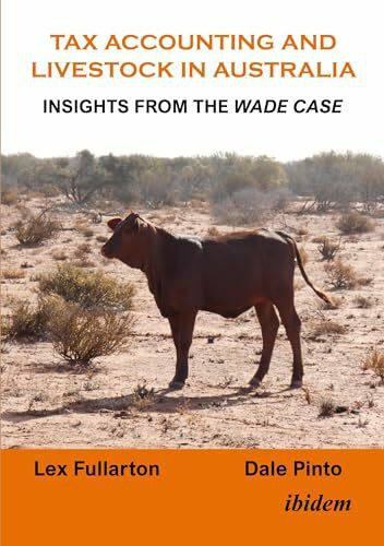Tax Accounting and Livestock in Australia: Insights from the Wade Case