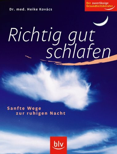 Richtig gut schlafen: Sanfte Wege zur ruhigen Nacht