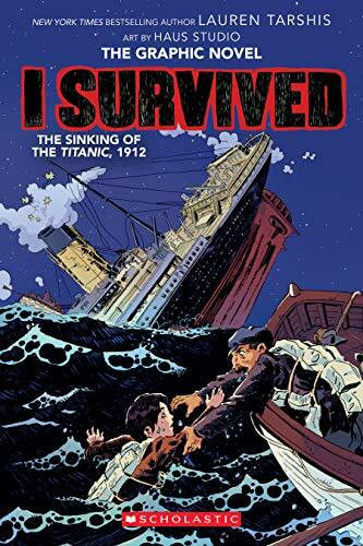I Survived the Sinking of the Titanic, 1912: Volume 1 (I Survived, 1, Band 1)