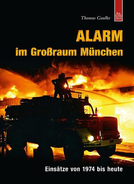 Alarm im Großraum München: Einsätze von 1974 bis heute