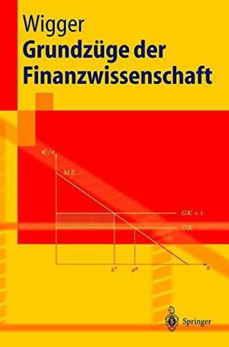 Grundzüge der Finanzwissenschaft (Springer-Lehrbuch)