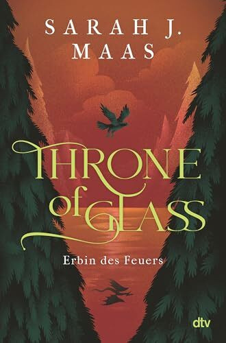 Throne of Glass – Erbin des Feuers: Limitierte Sonderausgabe mit Wendeumschlag und hochveredelter Gestaltung (Die Throne of Glass-Reihe, Band 3)