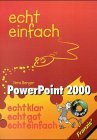 PowerPoint 2000 echt einfach