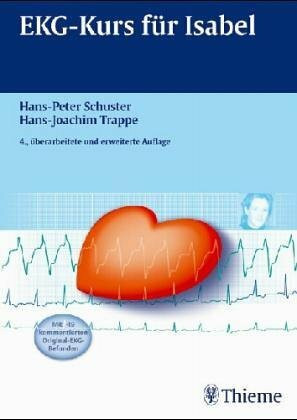 EKG-Kurs für Isabel. Lehrbuch