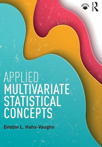 Applied Multivariate Statistical Concepts Applied Multivariate Statistical Concepts