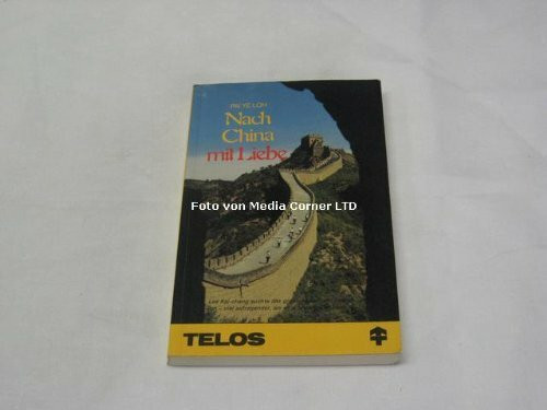 Nach China mit Liebe