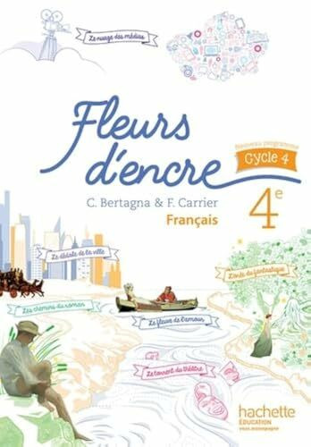 Fleurs d'encre Francais 4e Livre de l'eleve 2016