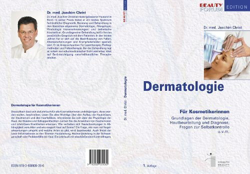 Dermatologie.: für Kosmetikerinnen und Kosmetiker