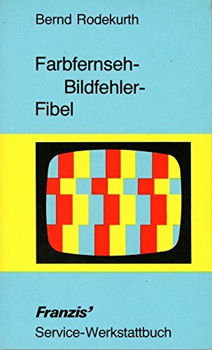 Farbfernseh-Bildfehler-Fibel: Beschleunigter Farbservice durch 99 farbige Schirmbilder