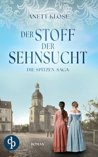Der Stoff der Sehnsucht: Die historische Familiensaga im 19. Jahrhundert