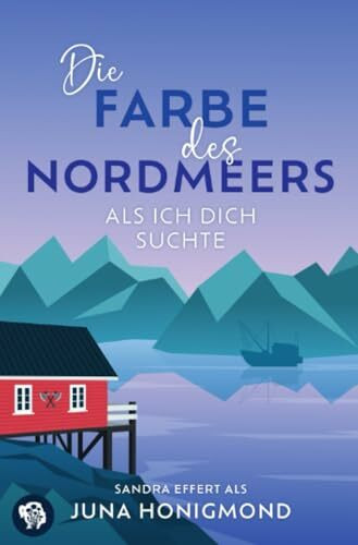 Die Farbe des Nordmeers: Als ich dich suchte