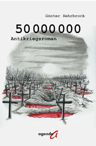 50.000.000: Antikriegsroman