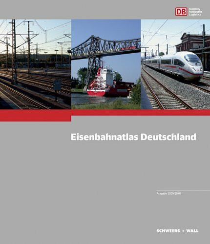Eisenbahnatlas Deutschland: Ausgabe 2009/2010