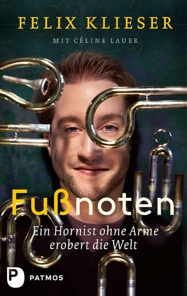 Fußnoten: Ein Hornist ohne Arme erobert die Welt