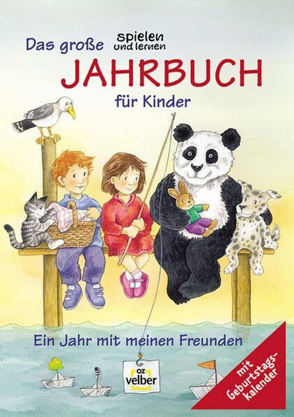 Das grosse spielen und lernen-Jahrbuch für Kinder. Geschichten, Verse, Lieder, Tierbilder, Basteleien Rätsel und vieles mehr: Das grosse spielen und ... Verse,...: 2003. Ein Jahr mit meinen Freunden