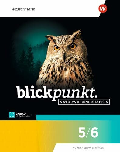 Blickpunkt Naturwissenschaften – Ausgabe 2025 für Nordrhein-Westfalen: Schulbuch 5/6