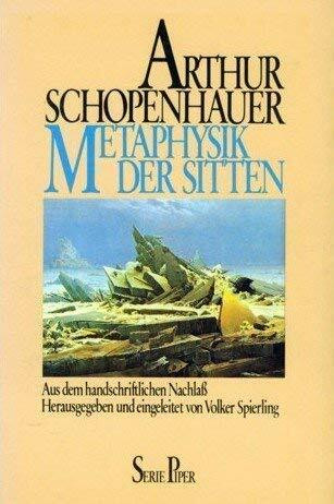 Metaphysik der Sitten. Philosophische Vorlesungen, Teil 4. Aus dem handschriftlichen Nachlass