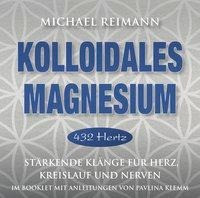 Kolloidales Magnesium [432 Hertz]