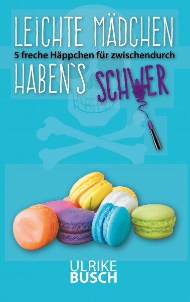 Leichte Mädchen haben's schwer