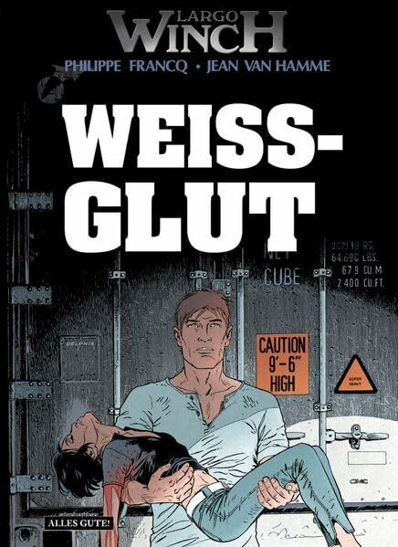 Largo Winch 18: Weißglut