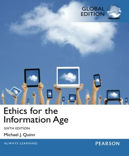 Ethics for the Information Age: Global Edition