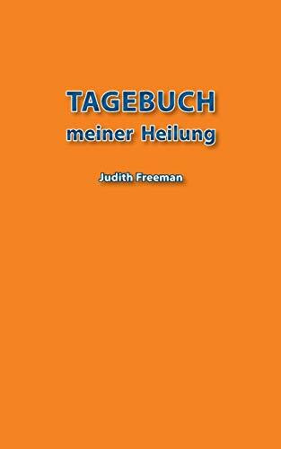 Tagebuch meiner Heilung