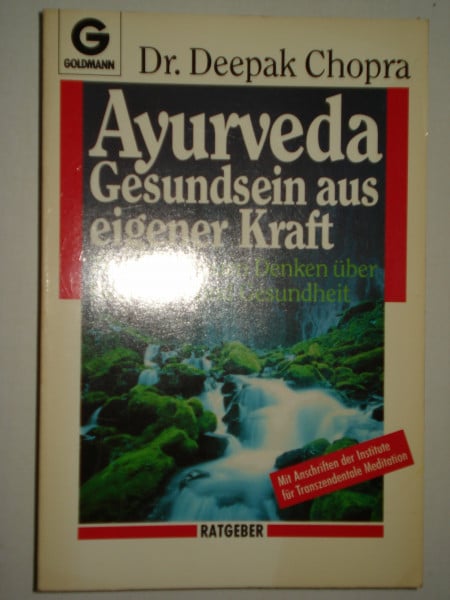 Ayurveda, Gesundsein aus eigener Kraft
