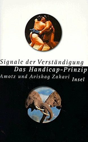 Signale der Verständigung: Das Handicap-Prinzip