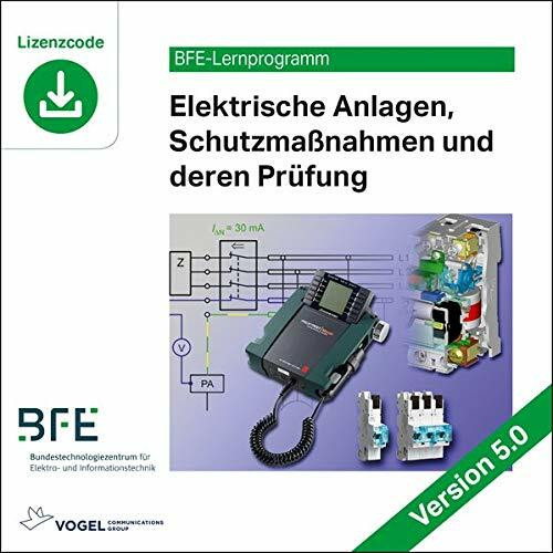 Elektrische Anlagen, Schutzmaßnahmen und deren Prüfung Version 5. Lizenzcode