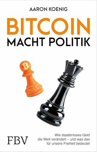 Bitcoin macht Politik: Wie staatenloses Geld die Welt verändert und was das für unsere Freiheit bedeutet | Trump, Milei, Bukele, Geldpolitik