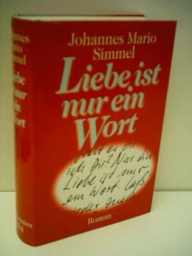 Liebe ist nur ein Wort